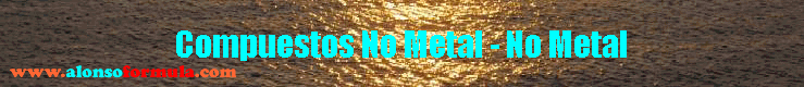 Compuestos No Metal - No Metal