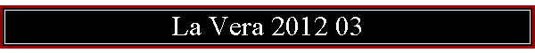 La Vera 2012 03