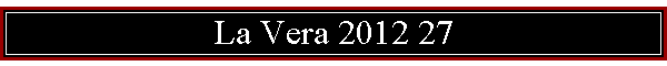 La Vera 2012 27