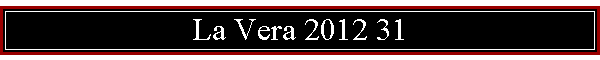 La Vera 2012 31