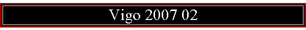Vigo 2007 02