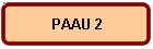 PAAU 2