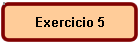 Exercicio 5