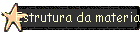 3. Estrutura da materia