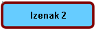 Izenak 2