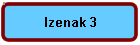 Izenak 3