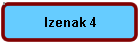 Izenak 4