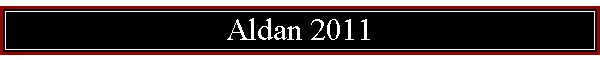 Aldan 2011