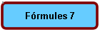 Frmules 7