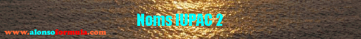 Noms IUPAC 2