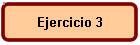 Ejercicio 3