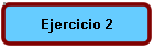 Ejercicio 2