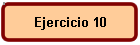 Ejercicio 10