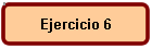 Ejercicio 6