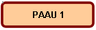 PAAU 1