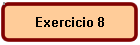 Exercicio 8