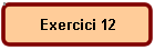 Exercici 12