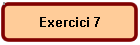 Exercici 7